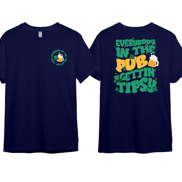 St. Patricks Day Everybody in The Pub T-Shirt