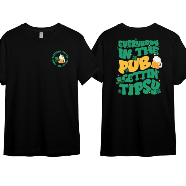 St. Patricks Day Everybody in The Pub T-Shirt